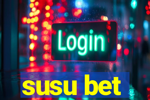 susu bet